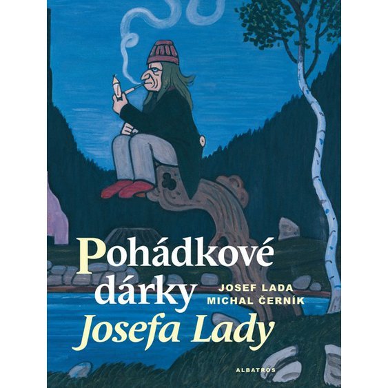 Kniha Pohádkové dárky Josefa Lady, Michal Černík