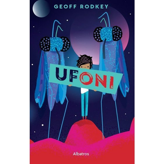 Kniha UfONI, Geoff Rodkey