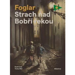 Strach nad Bobří řekou, Jaroslav Foglar