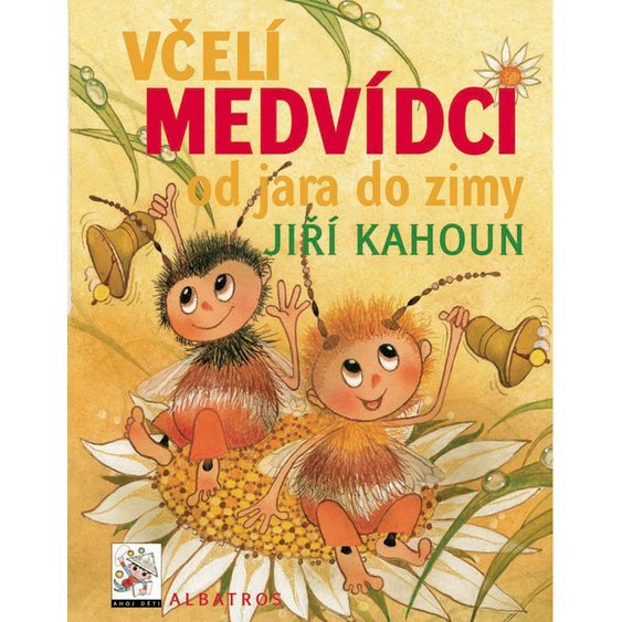 Kniha Včelí medvídci od jara do zimy, Jiří Kahoun Petr Skoumal Zdeněk Svěrák
