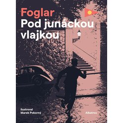 Kniha Pod junáckou vlajkou, Jaroslav Foglar
