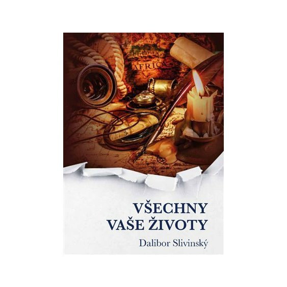 Kniha Všechny vaše životy, Dalibor Slivinský