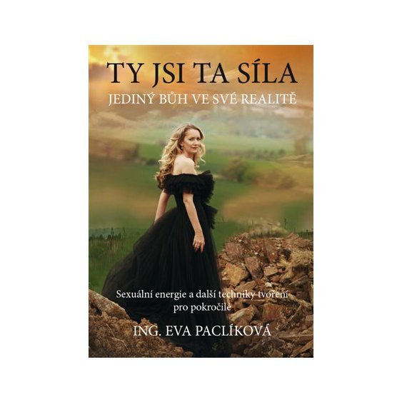 Kniha Ty jsi ta síla, Eva Paclíková