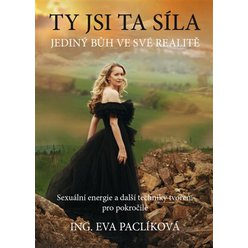 Kniha Ty jsi ta síla, Eva Paclíková