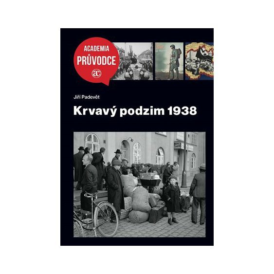 Kniha Krvavý podzim 1938, Jiří Padevět