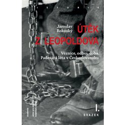 Kniha Útěk z Leopoldova (3 svazky), Jaroslav Rokoský