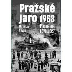Kniha Pražské jaro 1968, Miroslav Novák