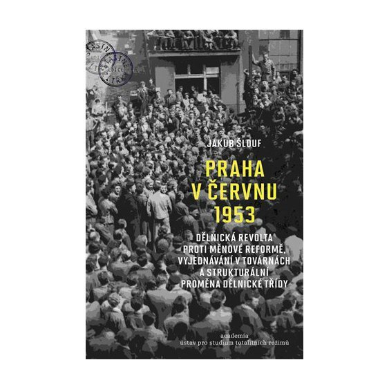 Kniha Praha v červnu 1953, Jakub Šlouf