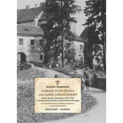 Zahrada po ní zůstala aneb Konec střední Evropy, Nádherná Sidonie, Pfäfflin Friedrich