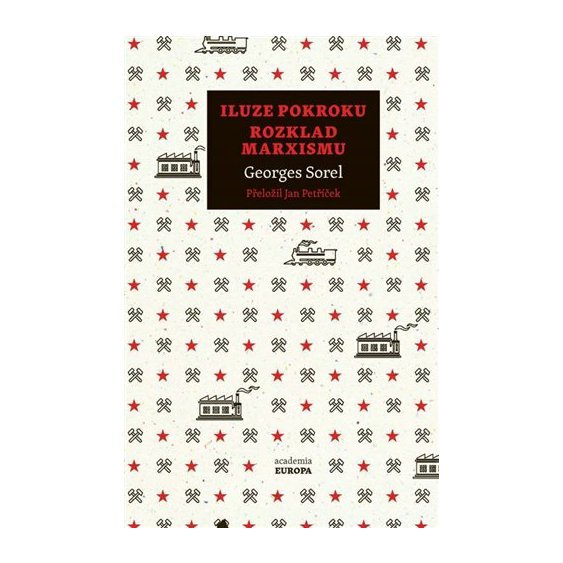 Kniha Iluze pokroku, Rozklad marxismu, Čestmír Pelikán