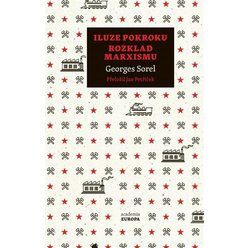 Kniha Iluze pokroku, Rozklad marxismu, Čestmír Pelikán