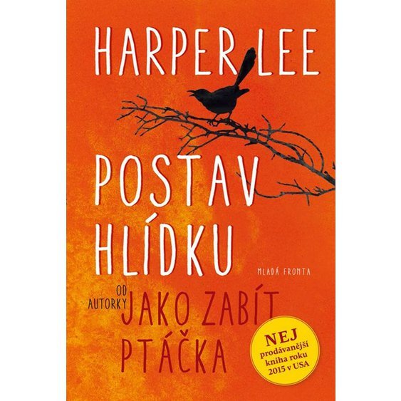 Kniha Postav hlídku, Harper Lee