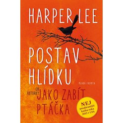 Postav hlídku, Harper Lee