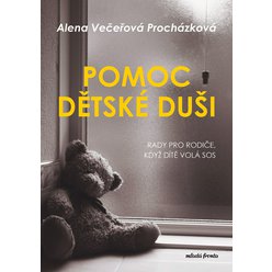 Pomoc dětské duši , Alena Večeřová Procházková