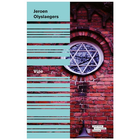 Kniha Vůle, Jeroen Olyslaegers
