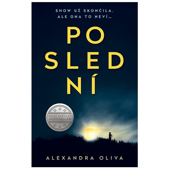Kniha Poslední, Alexandra Oliva
