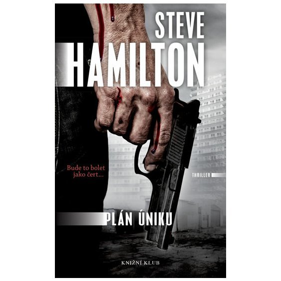 Kniha Plán úniku, Steve Hamilton