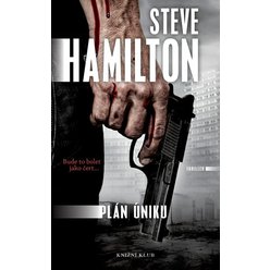 Kniha Plán úniku, Steve Hamilton