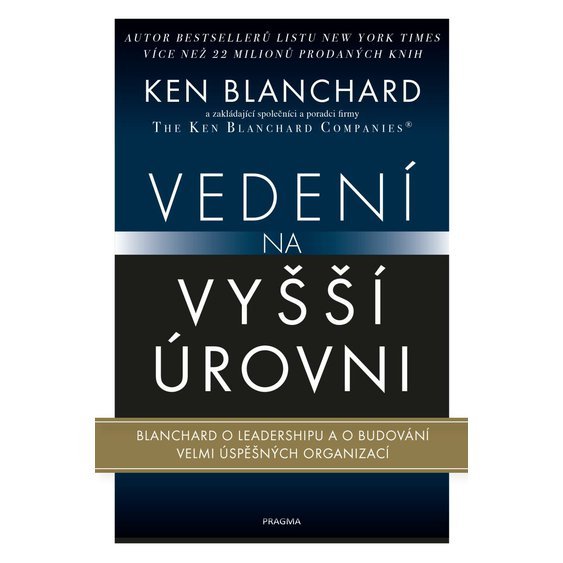 Kniha Vedení na vyšší úrovni, Ken Blanchard