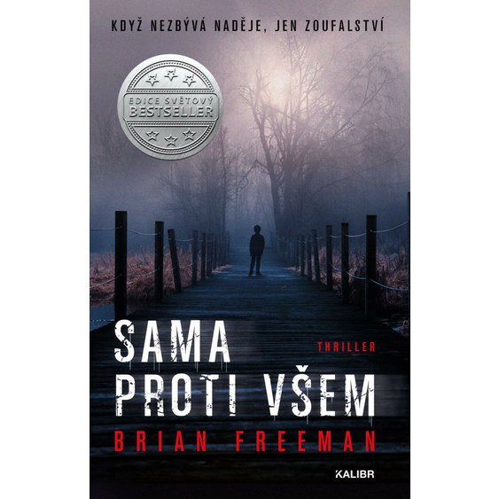 Kniha Sama proti všem, Brian Freeman