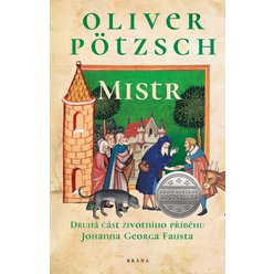 Kniha Mistr, Oliver Pötzsch