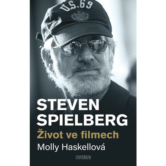 Kniha Steven Spielberg – Život ve filmech, Molly Haskellová
