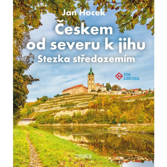 Českem od severu k jihu - Stezka středozemím