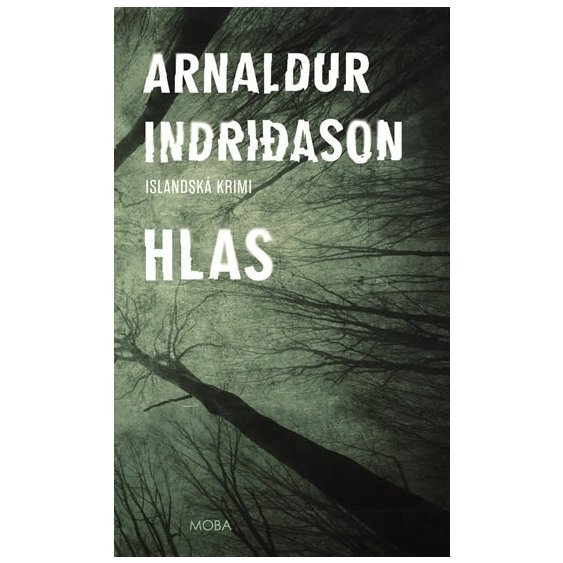 Kniha Hlas - Islandská krimi, Arnaldur Indridason
