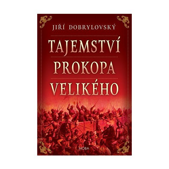 Kniha Tajemství Prokopa Velikého, Jiří Dobrylovský