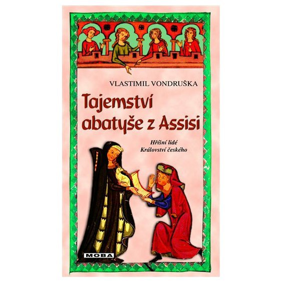 Kniha Tajemství abatyše z Assisi, Vlastimil Vondruška