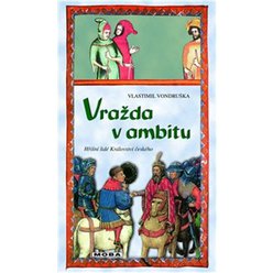 Kniha Vražda v ambitu - Hříšní lidé Království českého, Vlastimil Vondruška