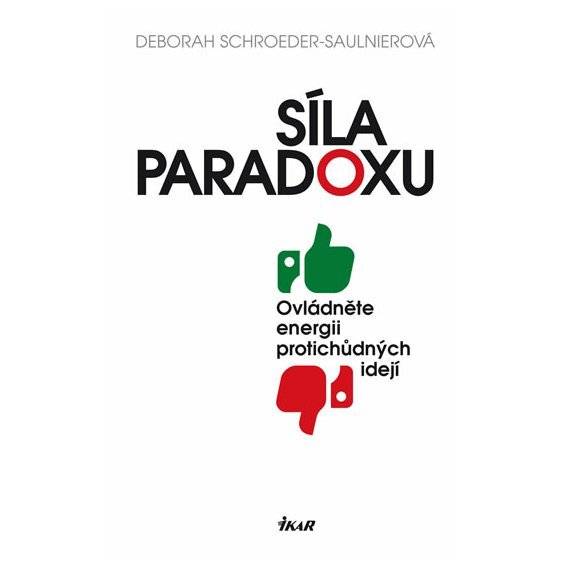 Kniha Síla paradoxu, Deborah Schroeder-Saulinierová