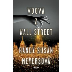 Vdova z Wall Street, Randy Susan Meyersová