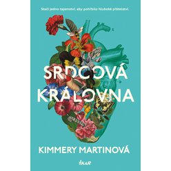 Srdcová královna, Kimmery Martinová