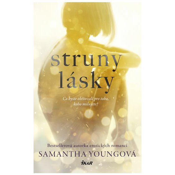 Kniha Struny lásky, Samantha Youngová
