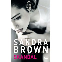 Kniha Skandál, Sandra Brown