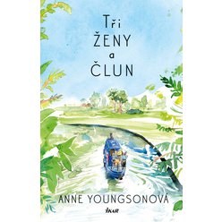 Tři ženy a člun, Anne Youngsonová