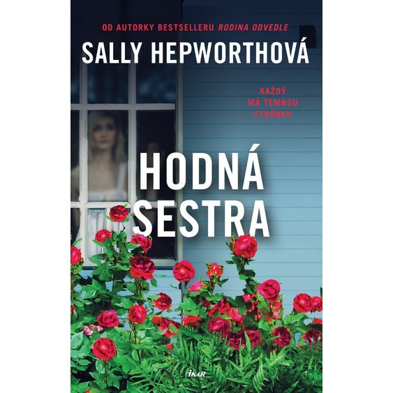 Kniha Hodná sestra, Sally Hepworthová