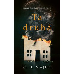 Ta druhá, C. D. Major