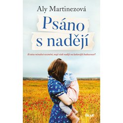 Psáno s nadějí, Aly Martinezová