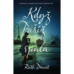 Kniha Paříž spí, Ruth Druart