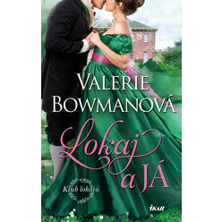 Kniha Klub lokajů: Lokaj a já, Valerie Bowmanová