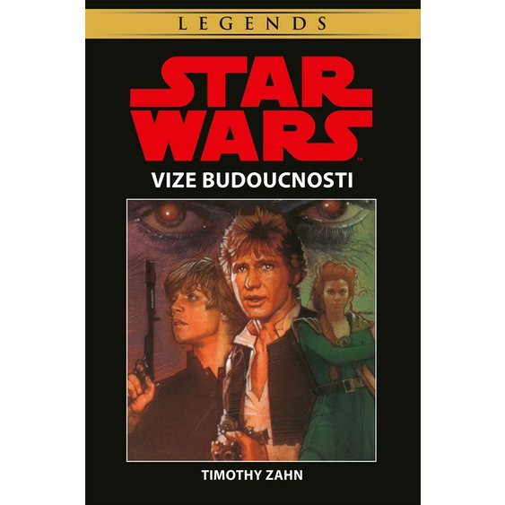 Kniha Star Wars - Vize budoucnosti, Timothy Zahn