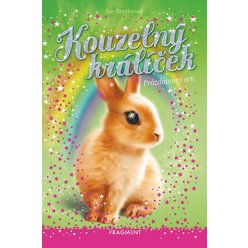 Kniha Kouzelný králíček - Prázdninový sen, Sue Bentleyová