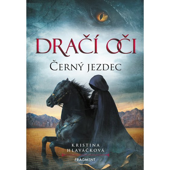 Kniha Dračí oči – Černý jezdec, Kristina Hlaváčková