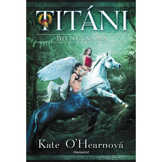 Kniha Titáni 2 - Do neznáma, Kate O'Hearnová