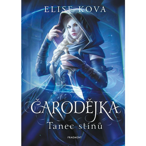 Kniha Čarodějka - Tanec stínů, Elise Kova