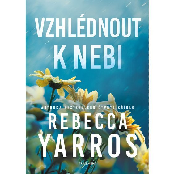 Kniha Vzhlédnout k nebi, Rebecca Yarros