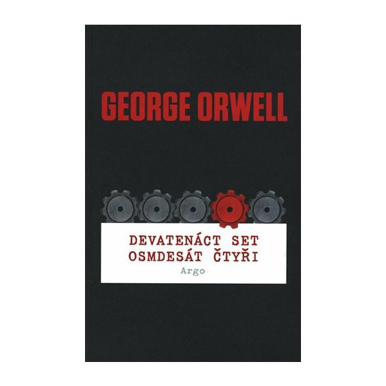 Kniha Devatenáct set osmdesát čtyři, George Orwell