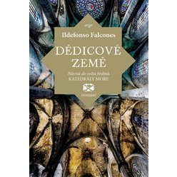 Kniha Dědicové země, Ildefonso Falcones